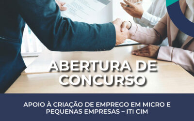 Abertura de concurso para apoio à criação de emprego em microempresas na Região de Aveiro