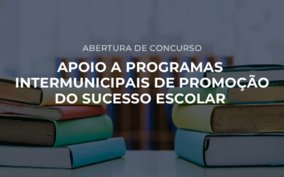 Centro 2030 lança concurso para apoiar Programas Intermunicipais de Promoção do Sucesso Escolar